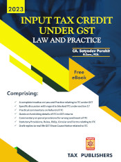 Input Tax Credit under GST Law and Practice